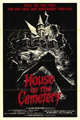 Poster for House by the Cemetery poster hbtc Top 100 Best Zombie Movies Part 6